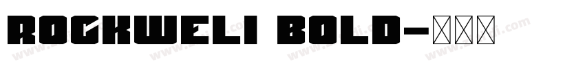 ROCKWELI BOLD字体转换